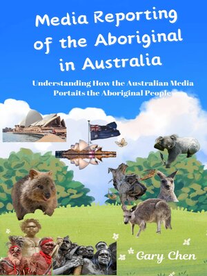 cover image of Media Reporting of the Aboriginal in Australia
